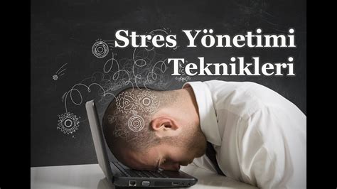 Stresle Baş Etmenin En Etkili Yolları